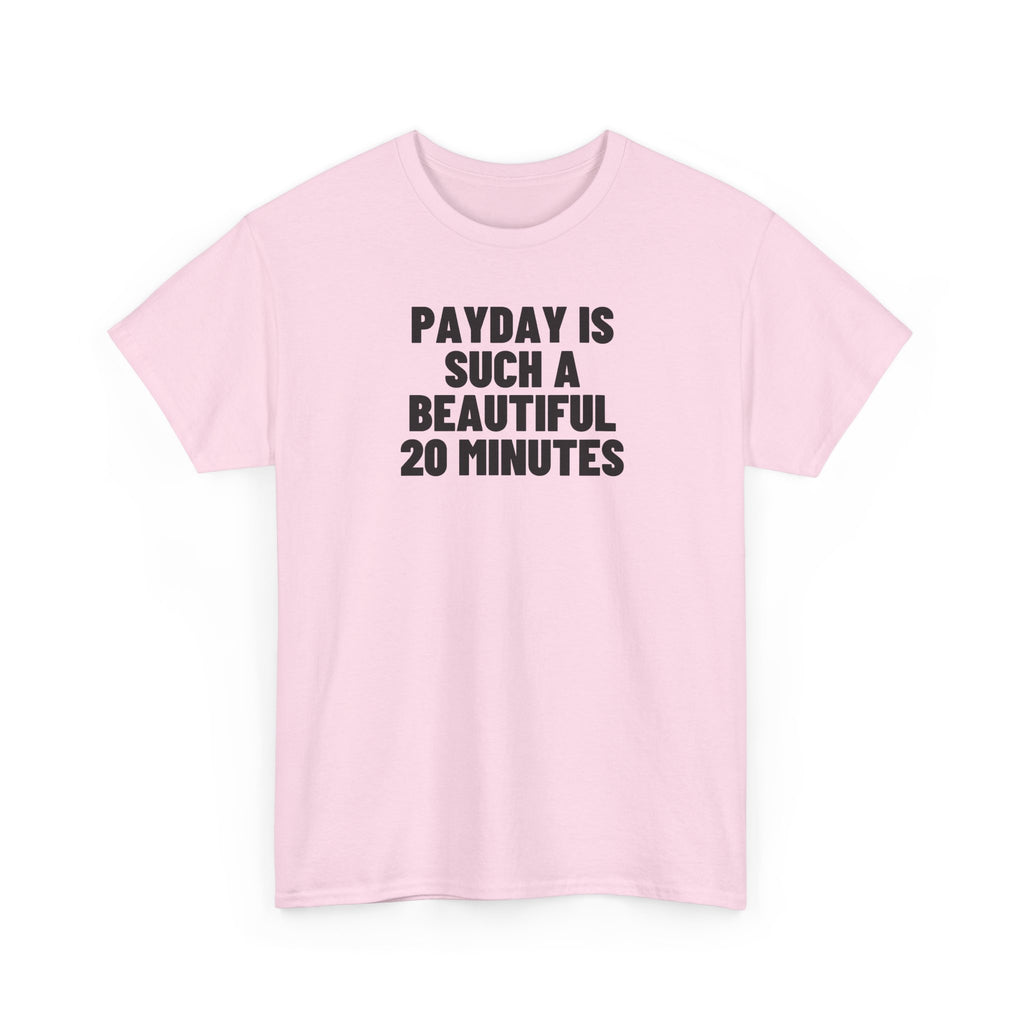 Payday Is Such A Beautiful 20 Minutes.