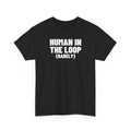 Human In The Loop (Barely).