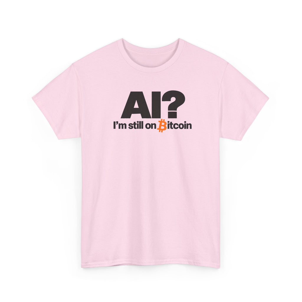 AI? I'm Still On Bitcoin.