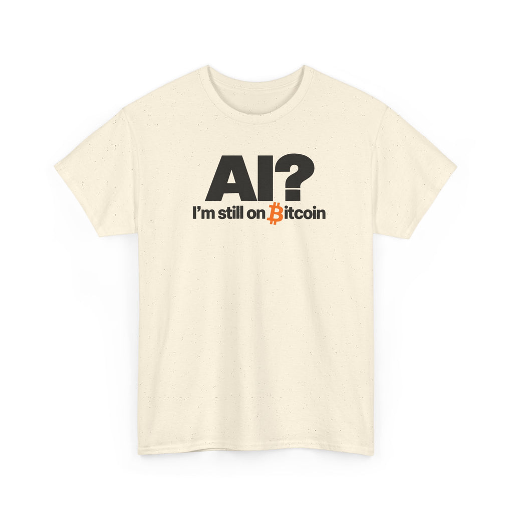 AI? I'm Still On Bitcoin.