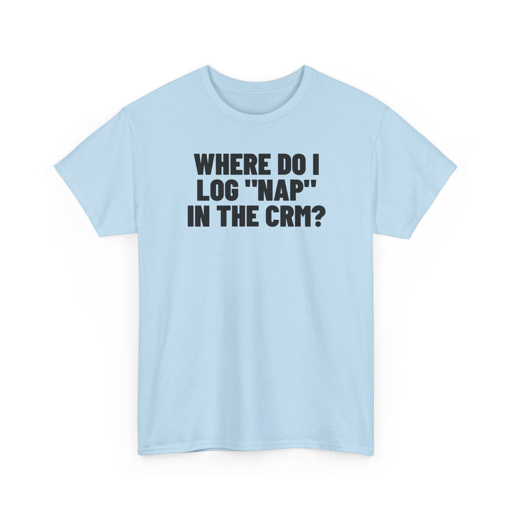 Where Do I Log "Nap" In The CRM?