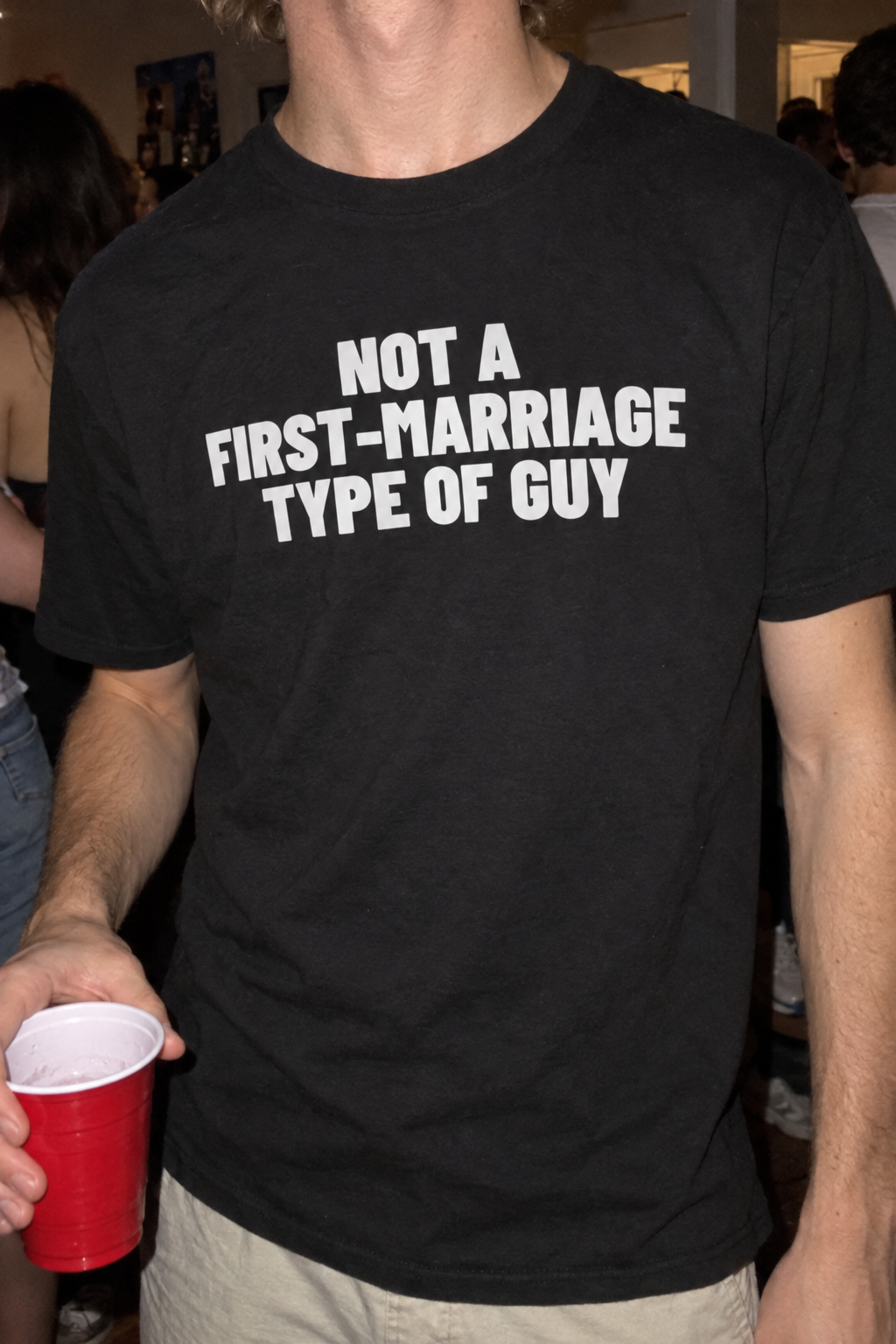 Not A First-Marriage Type Of Guy.